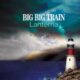 BIG BIG TRAIN Unveils New Track “Lanterna”