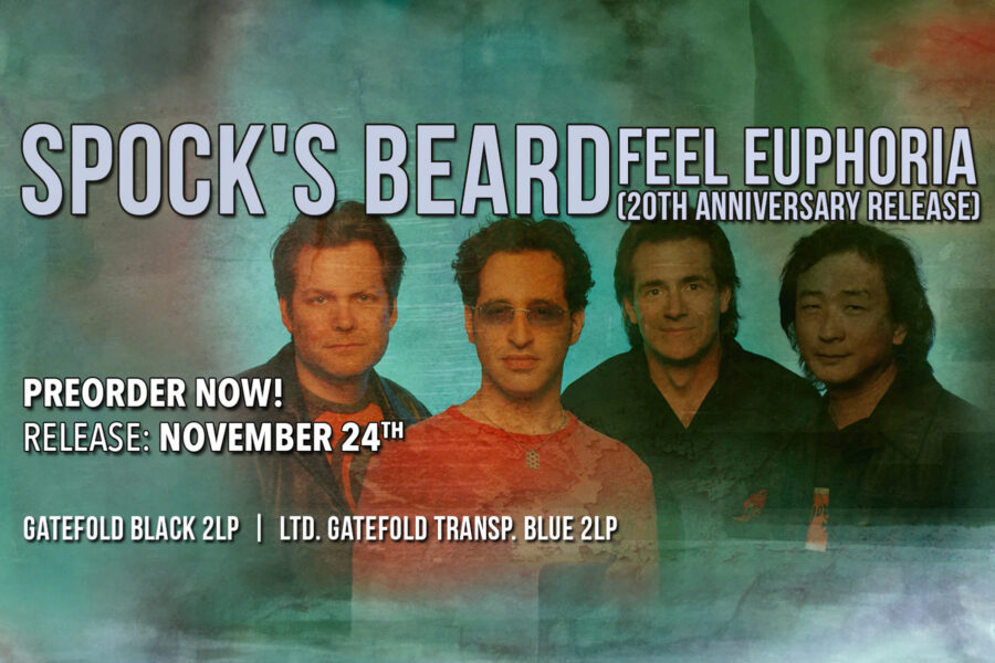 SPOCK’S BEARD Announces “Feel Euphoria” 20th Anniversary Edition On Vinyl For The First Time Ever